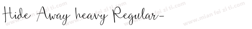 Hide Away heavy Regular字体转换